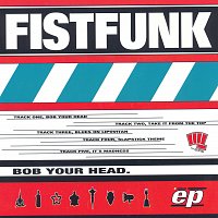 Fistfunk – Bob Your Head