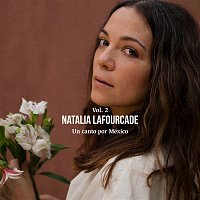 Natalia Lafourcade – Un Canto por México, Vol. II
