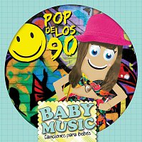 Přední strana obalu CD Baby Music - Pop De Los 90