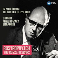 Mstislav Rostropovich – Cello Works by Chopin, Miaskovsky & Shaporin (The Russian Years)