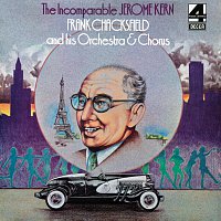 Frank Chacksfield and His Orchestra & Chorus – The Incomparable Jerome Kern
