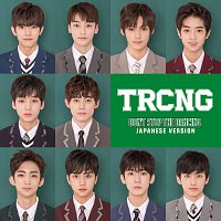 TRCNG – Don't Stop The Dancing [Japanese Version]