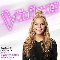 Natalie Stovall – If It Hadn’t Been For Love [The Voice Performance]