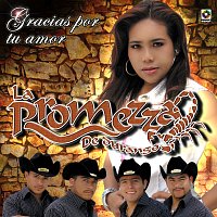 La Promezza De Durango – Gracias Por Tu Amor