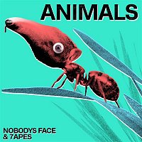Nobodys Face & 7Apes – Animals