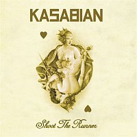 Kasabian – Shoot The Runner
