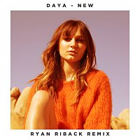 Daya – New [Ryan Riback Remix]