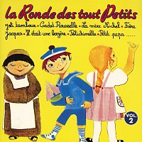 La Ronde Des Tout Petits Vol.2