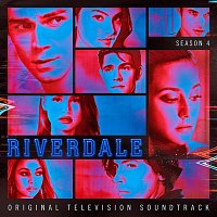 Riverdale Cast – Riverdale: Season 4 (Original Television Soundtrack)