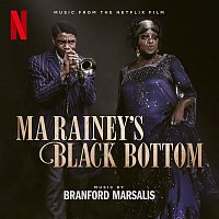 Branford Marsalis – Ma Rainey's Black Bottom (Music from the Netflix Film)