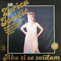 Zorica Jovicic – Ako ti se svidjam