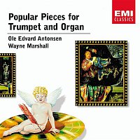 Ole Edvard Antonsen, Wayne Marshall – Popular pieces for Trumpet and Organ