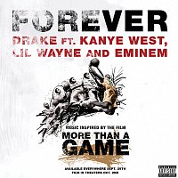 Drake, Kanye West, Lil Wayne, Eminem – Forever