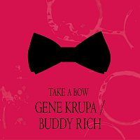 Gene Krupa, Buddy Rich – Take a Bow