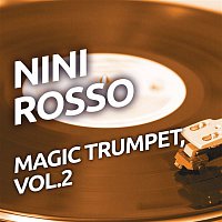 Nini Rosso - Magic Trumpet, Vol.2