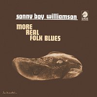 Sonny Boy Williamson II – More Real Folk Blues