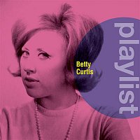 Přední strana obalu CD Playlist: Betty Curtis