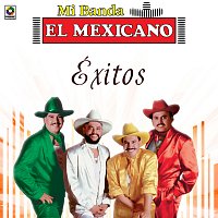 Mi Banda El Mexicano – Éxitos