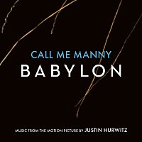 Justin Hurwitz – Call Me Manny [Music from the Motion Picture "Babylon"]