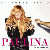 Paulina Rubio, Morat – Mi Nuevo Vicio
