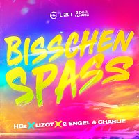 HBz, LIZOT, 2 Engel & Charlie – Bisschen Spasz