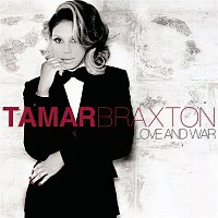 Tamar Braxton – Love and War