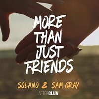 Solano, Sam Gray – More Than Just Friends