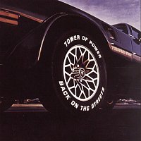 Tower Of Power – Back On The Streets