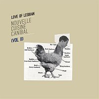 Love of Lesbian – Nouvelle Cuisine Canibal, Vol. II