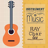 Ray Charles – Instrument Of Music