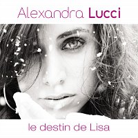 Alexandra Lucci – Le Destin De Lisa