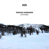 Joshua Naranjo – Orchidée