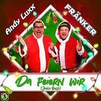 Andy Luxx, Franker – Da feiern wir (Jingle Bells)