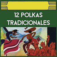 Various  Artists – 12 Polkas Tradicionales