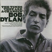 Bob Dylan – THE TIMES THEY ARE A-CHANGIN'