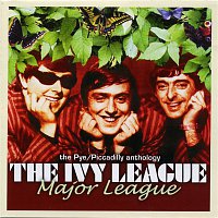 The Ivy League – Major League - The Pye/Piccadilly Anthology