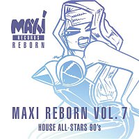 House All-Stars 90's - Maxi Reborn Vol. 7