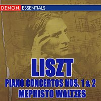Různí interpreti – Liszt: Piano Concertos Nos. 1 & 2 - Mephisto Waltzes