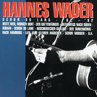 Hannes Wader – Schon so lang '62 - '92