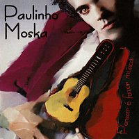 Paulinho Moska – Pensar É Fazer Música