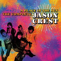 Přední strana obalu CD A Place In The Sun: The Complete Jason Crest