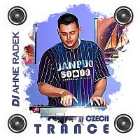 DJ Ahne Radek – Czech trance