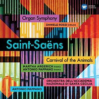 Antonio Pappano – Saint-Saens: Carnival of the Animals & Symphony No. 3, "Organ Symphony"