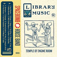 Spacebomb House Band – Library Music II: Temple Of Engine Room