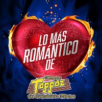 Grupo Toppaz De Reynaldo Flores – Lo Más Romántico De