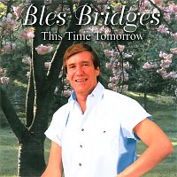 Bles Bridges – This Time Tomorrow