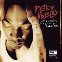 Petey Pablo – Still Writing In My Diary: 2nd Entry