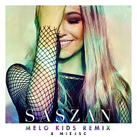 Saszan – 8 Miejsc [Melo.Kids Remix]