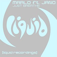 Marlo – Just Breathe (feat. Jano)