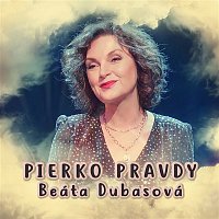 Beáta Dubasová – Pierko pravdy